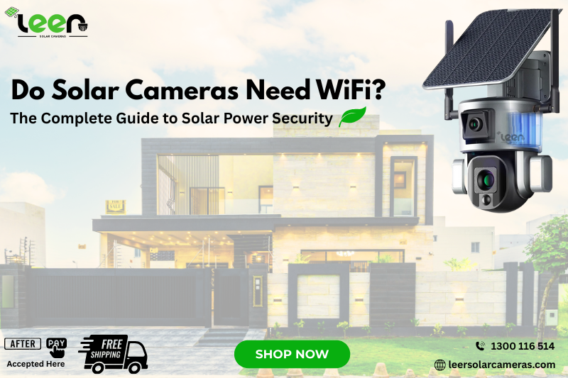Do Solar Cameras Need WiFi?